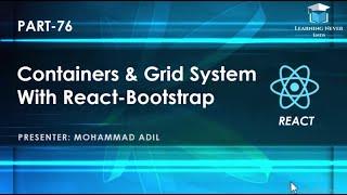 76  Grid System & Containers In React Bootstrap Library || Bootstrap In React   React Hindi/Urdu