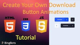 Create Download Button Animation in HTML CSS and JavaScript | BingBots