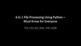 6 in 1 File Processing Using Python