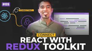 Redux Toolkit #5: let's Connect React with Redux Toolkit to Access Store Data????