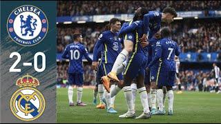 Chelsea vs Real Madrid | 2-0 | All Goals and Football Highlights Today Full Match