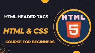 HTML header tag || HTML5 header tag || h1 tag in HTML || HTML headers tutorial | heading in HTML CSS