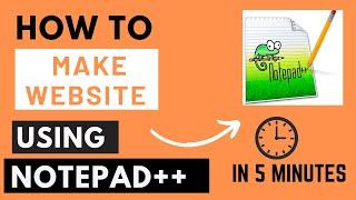 How To Create Web Page In Notepad ++ (EASY FOR BEGINNERS)