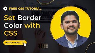 How to Set Border Color in CSS | border-color property | Amit Thinks | 2022