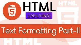 HTML Text Formatting Part II Tags Tutorials in URUD HINDI