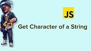 Get Character of a String - JavaScript Tutorial #codingshorts #javascript #javascripttutorial