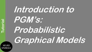 Probabilistic Graphical Models