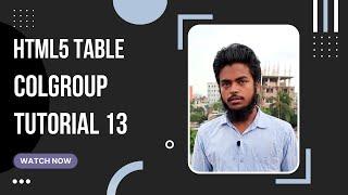 HTML Tutorial for Beginners | HTML5 Table Tutorial | Bangla Tutorial  12