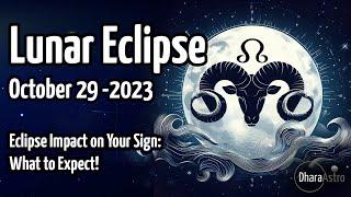 Lunar Eclipse October 2023 | Vedic Astrology Predictions for all zodiac signs