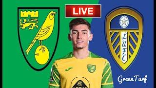 ???? NORWICH VS LEEDS  LIVE ~ CHELSEA TOP OF THE LEAGUE REACTIONS ~ BILLY GILMOUR, GALLAGHER