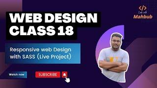 Master Modern Web Design with Bootstrap and SASS | Web Design Class 18 by CodeWithMahbub