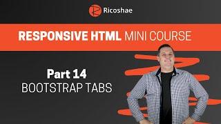 Bootstrap TABS - Responsive HTML PART 14 - Mini Course