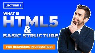 html5 tutorial for beginners in Urdu/Hindi| html5 basic structure