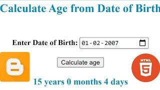 Age Calculator Script - Calculate Age from Date of Birth with Birthday alert ???? - Blogger