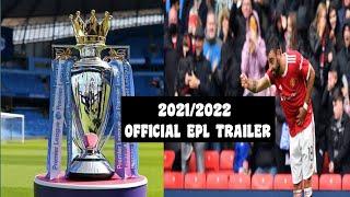 THE WAIT IS OVER!!|English Premier league 2021-2022 Official Trailer | Fan Made✅✅