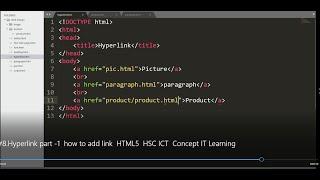 #8.Hyperlink part -1 | how to add link | HTML5 | HSC ICT | Concept IT Learning | Holy Land College