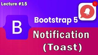 Bootstrap 5 Tutorial | Toast (Notification Option) In Bootstrap 5 | Lecture 14 | Web Tech