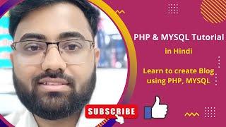 Learn to create Blog using PHP MYSQL in Hindi, PHP MYSQL tutorial for beginners