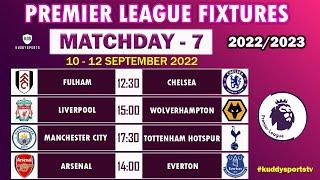 EPL Fixtures Today - Matchday 7 - Premier League Fixtures - EPL Fixtures 2022/23