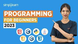 Programming for Beginners | How to Start Coding in 2023? | Introduction to Programming | Simplilearn