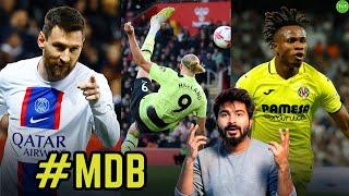 Messi Breaks Another Record | Real Madrid Lose At Home | Haaland is a Machine | #MDB