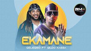 Jelegiso Ft Gildo Kassa - Ekamane | ኢካማኔ- New Ethiopian Music 2022 - ( Official Music Video )