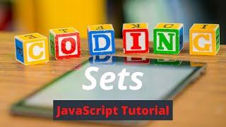 Sets in JavaScript | JavaScript Tutorial