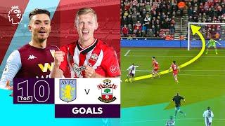 10 AWESOME Aston Villa vs Southampton Goals | Premier League | Grealish & Ward-Prowse