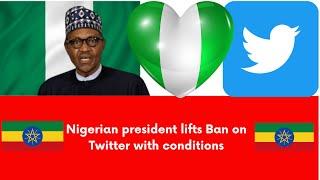 Nigerian President Muhammadu Buhari Lifts the Ban on Twitter | Nigeria News | Twitter