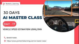 Day 17 Vehicle speed estimation using DNN  | 30 Days Free AI Master Class