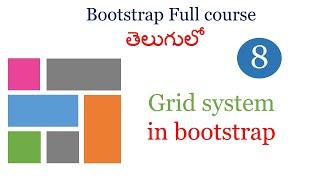 Bootstrap grid in Telugu | Bootstrap grid  layout | Bootstrap tutorials |Bootstrap grid  system