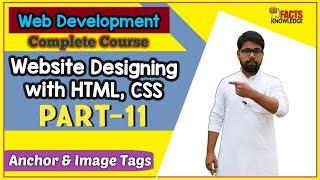 HTML Anchor & Image Tags || HTML CSS Tutorial Part-11 #htmlcss #htmltutorial #html5 #facts_knowledge