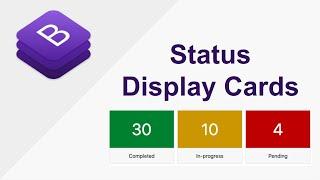 Creating Status Display Cards using Bootstrap