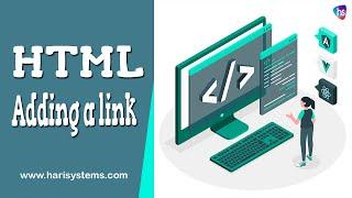 Adding a link - How to Create Links in HTML - Learn HTML and CSS - HTML tutorial - Harisystems