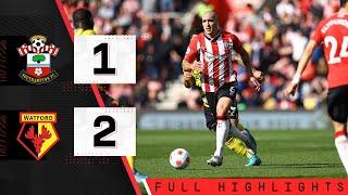 HIGHLIGHTS: Southampton 1-2 Watford | Premier League