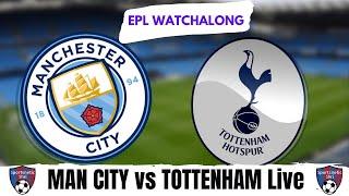 Man City vs Tottenham LIVE SCORE & WATCHALONG | Premier League 2021/22 | EPL Match Livestream