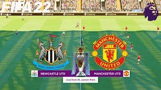 FIFA 22 | Newcastle United vs Manchester United - 2021 English Premier League Season - Full Gameplay