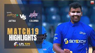 Jaffna Kings vs Colombo Stars | Full Match Highlights | LPL 2022 | Match 19