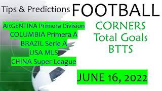 Football Predictions Today 16/06/2022