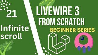 Infinite scrolling | Laravel Livewire 3 from Scratch