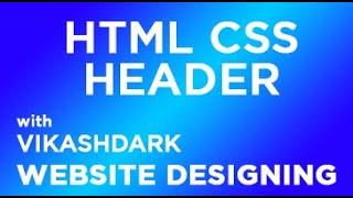 Website Header Design | VIKASHDARK | HTML5 CSS3 Using design website header