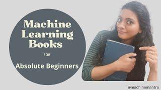 Best Machine Learning Books for Beginners with Python | Machine Mantra