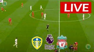 Leeds United vs Liverpool LIVE | Premier League 22/23 | Match LIVE Today! Watch & Along PES 2021