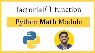 Python factorial() function | math module