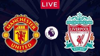 ????LIVE: Liverpool vs Man Utd | English Premier League 2022 Live | Live Football Match Today Online