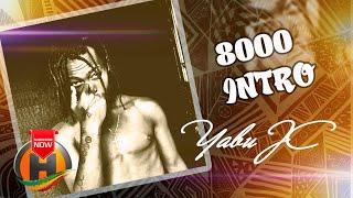 Yabu Jc - 8000 Intro - New Ethiopian Music 2021 (Official Video)