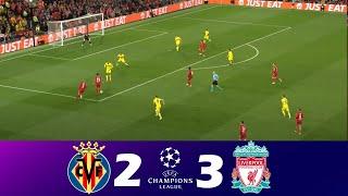 Villarreal vs Liverpool 2-3 | UEFA Champions League 2022 | Match Highlights