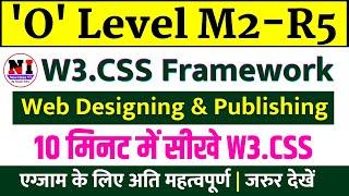 w3css framework in one video | w3 css framework tutorial | w3css framework for O Level M2-R5.1