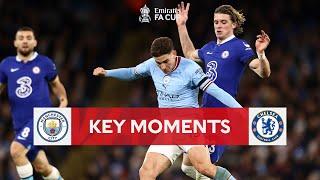 Manchester City v Chelsea | Key Moments | Third Round | Emirates FA Cup 2022-23