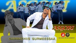 Gammachiis Gurmeessaa - Asgori - New Ethiopian Oromo Music 2023 [Official Video]